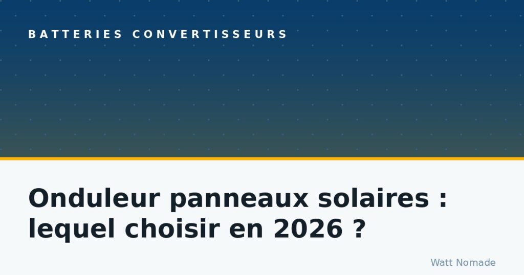 Onduleur panneaux solaires
